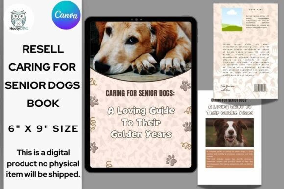 Senior Dog Care Book with Resell Rights